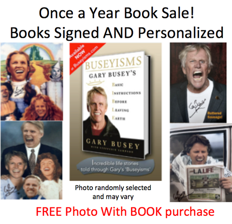 Buseyisms-Book AUTOGRAPHED  & PERSONALIZED with FREE Signed Photo