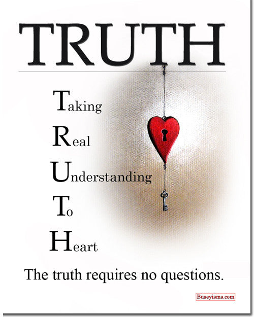 Truthg TRUTH – Buseyisms.com